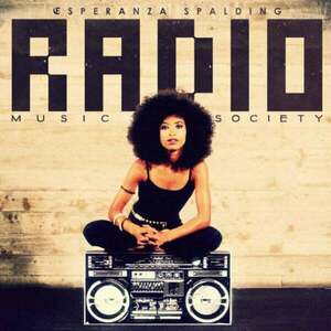 Esperanza Spalding - Radio Music Society (2 LP) imagine
