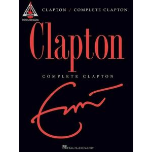 Hal Leonard Complete Clapton Guitar Partituri imagine