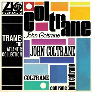 John Coltrane - Trane: The Atlantic Collection (LP) imagine