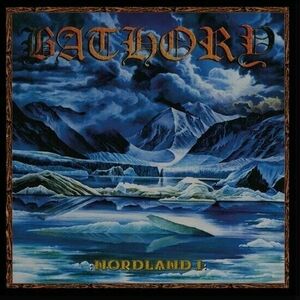 Bathory - Nordland I (180g) (2 LP) imagine