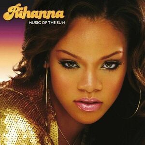 Rihanna - Music Of The Sun (2 LP) imagine