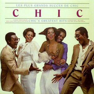 Chic - Les Plus Grands Succes De Chic (Chic's Greatest Hits) (LP) imagine