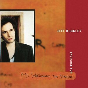 Jeff Buckley Sketches For My Sweetheart the Drunk (3 LP) imagine