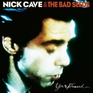 Nick Cave & The Bad Seeds - Your Funeral... My Trial (LP) imagine