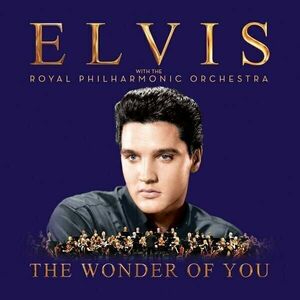 Elvis Presley - Wonder Of You: Elvis Presley Philharmonic (Deluxe Edition) (2 LP + CD) imagine