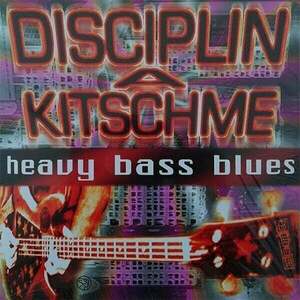 Disciplin A Kitschme - Heavy Bass Blues (Rsd) (2 LP) imagine