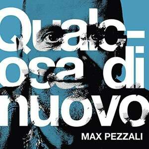 Max Pezzali - Qualcosa Di Nuovo (CD) imagine