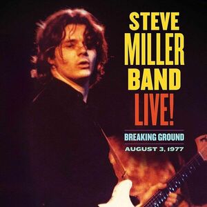 Steve Miller - Live! Breaking Ground August 3, 1977 (2 LP) imagine