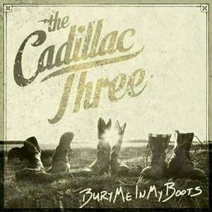The Cadillac Three - Bury Me In My Boots (2 LP) imagine