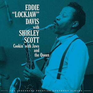 Eddie Lockjaw Davis - Cookin' With Jaws And The Queen: The Legendary Prestige Cookbook Albums (4 LP) imagine