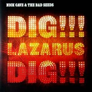 Nick Cave & The Bad Seeds - Dig, Lazarus, Dig!!! (LP) imagine