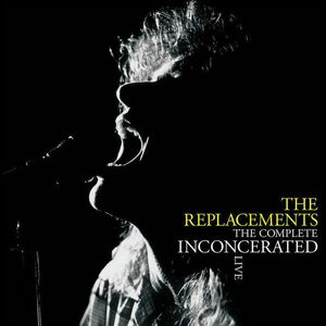 The Replacements - The Complete Inconcerated Live (RSD) (3 LP) imagine