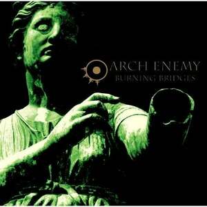Arch Enemy - Burning Bridges (Reissue) (180g) (LP) imagine