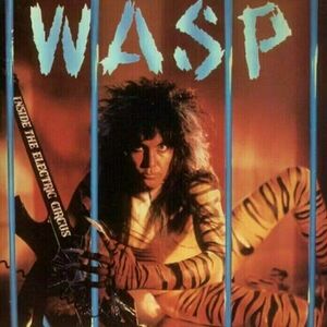 W.A.S.P. - Inside The Electric Circus (Reissue) (Blue Coloured) (LP) imagine