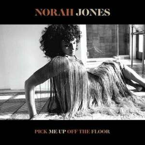 Norah Jones Pick Me Up Off The Floor (LP) imagine