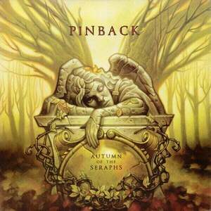 Pinback - Autumn of the Seraphs (LP) imagine