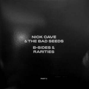 Nick Cave & The Bad Seeds - B-sides & Rarities: Part I & II (2 LP) imagine
