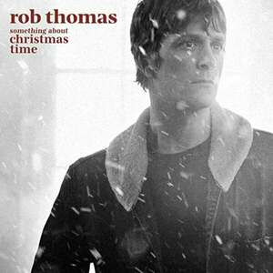Rob Thomas - Something About Christmas Time (Red/Black Vinyl) (LP) imagine