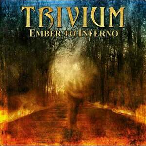 Trivium - Ember To Inferno (2 LP) imagine