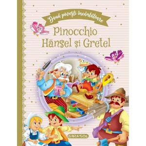 Doua povesti incantatoare: Pinocchio/Hansel si Gretel imagine