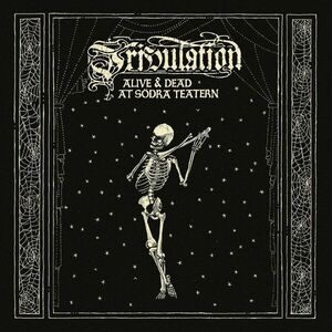 Tribulation Alive & Dead At Sodra Teatern (3 LP) imagine