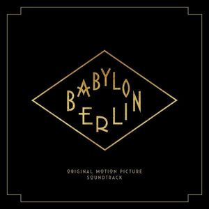 Various Artists - Babylon Berlin (Music From the Original TV Series (3 LP + 2 CD) imagine