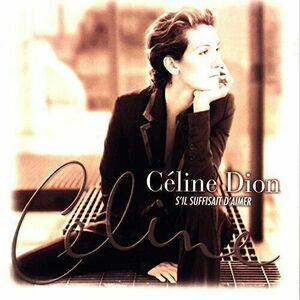 Celine Dion - S'Il Suffisait D'Aimer (2 LP) imagine