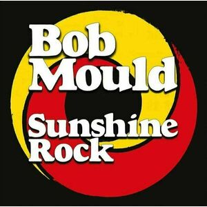 Bob Mould - Sunshine Rock (LP) imagine