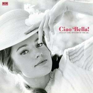Various Artists - Ciao Bella! Italian Girl Singers Of The 1960s (LP) imagine