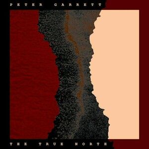 Peter Garrett - True North (LP) imagine
