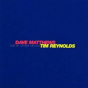 Dave Matthews & Tim Reynolds - Live at Luther College (Box Set) (4 LP) imagine