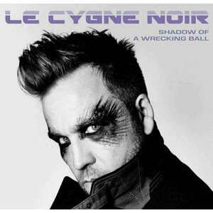 Le Cygne Noir - Shadow Of A Wrecking Ball (LP) imagine