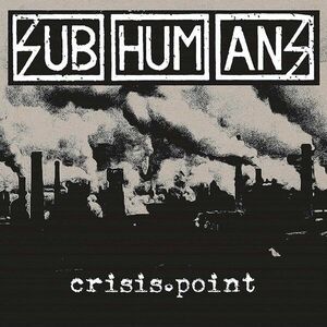 Subhumans - Crisis Point (LP) imagine