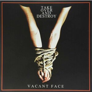 Take Over And Destroy - Vacant Face (LP) imagine