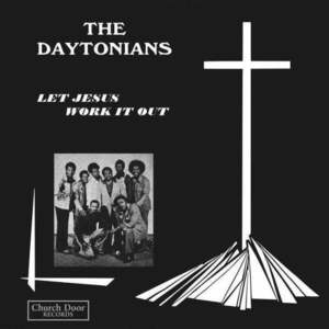 The Daytonians Let Jesus Work It (LP) imagine