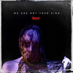 Slipknot - We Are Not Your Kind (LP) imagine