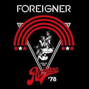 Foreigner - Live At The Rainbow '78 (2 LP) imagine