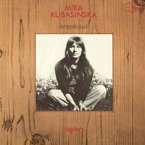 Mira Kubasinska / Breakout - Ogien (LP) imagine