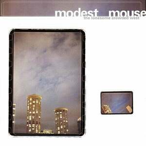 Modest Mouse - The Lonesome Crowded West (2 LP) (180g) imagine