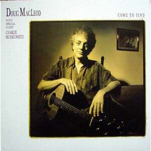 Doug MacLeod - Come To Find (2 LP) (200g) (45 RPM) imagine