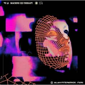 Alan Fitzpatrick - Machine Therapy (2 LP) imagine