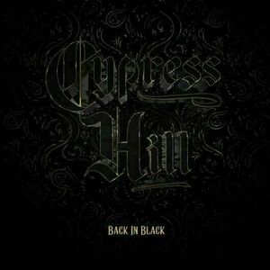 Cypress Hill - Back In Black (LP) imagine