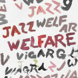 Viagra Boys - Welfare Jazz (Deluxe) (LP + CD) imagine