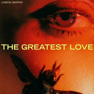London Grammar - The Greatest Love (Yellow Coloured) (LP) imagine