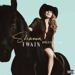 Shania Twain - Queen Of Me (CD) imagine