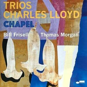 Charles Lloyd - Trios: Chapel (Gatefold) (LP) imagine