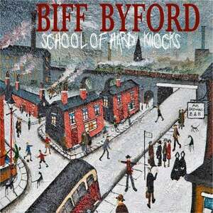 Biff Byford - School Of Hard Knocks (LP) imagine