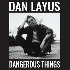Dan Layus - Dangerous Things (LP) imagine