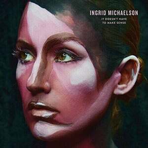 Ingrid Michaelson - It Doesn't Have To Make Sense (LP) imagine