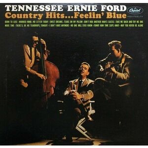 Tennessee Ernie Ford - Country Hits...Feelin' Blue (LP) (200g) imagine